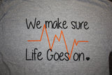 Gray Nursing Life Goes On Tee